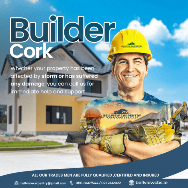 Choose The Best Builder In Cork To Make Modern Living Easier