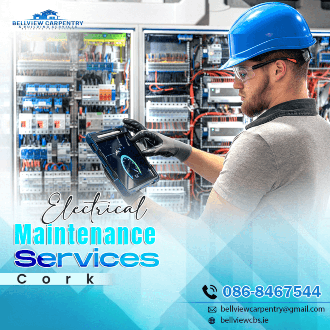 Avail the best Electrical Maintenance Services in Cork ASAP