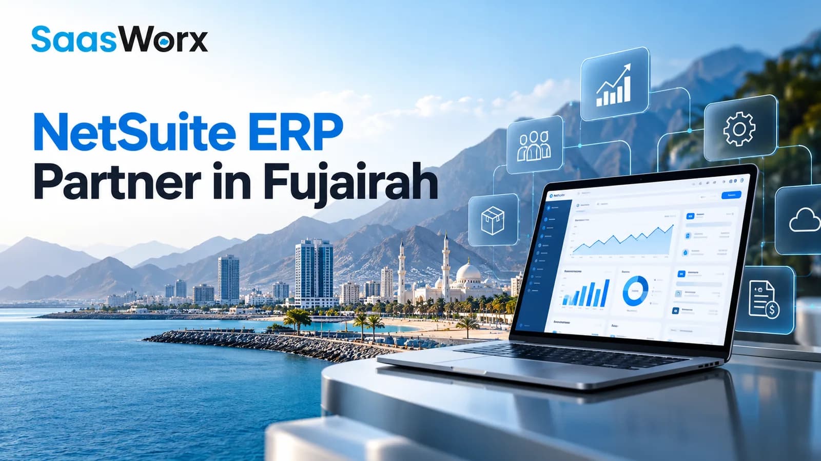 NetSuite ERP Partner in Fujairah | SaasWorx Consulting