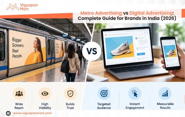 Metro Advertising vs Digital Advertising: Complete Guide for Brands in India (2026) | Vigyapan Mart
