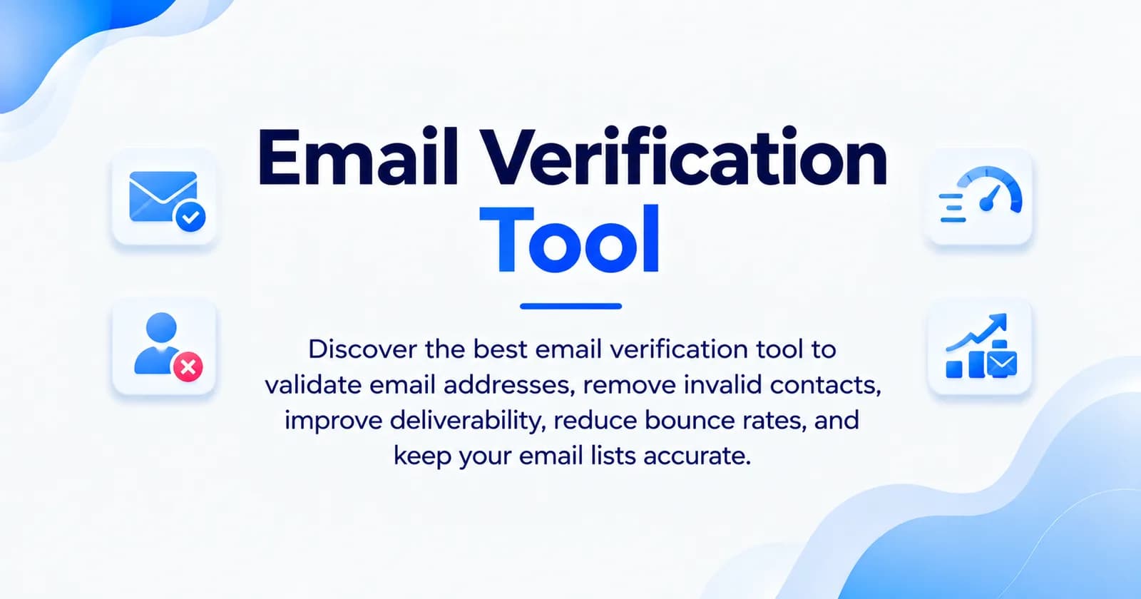 Upgrade Your Email List Quality with an Email Verification Tool
