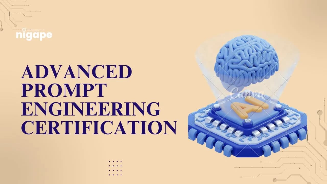 Advanced Prompt Engineering Certification: Master the Skills to Work Smarter with AI