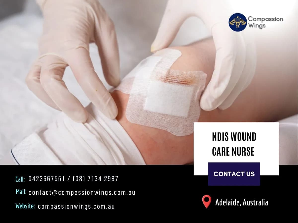 NDIS Wound Care Nurse Adelaide for Gentle Home Care