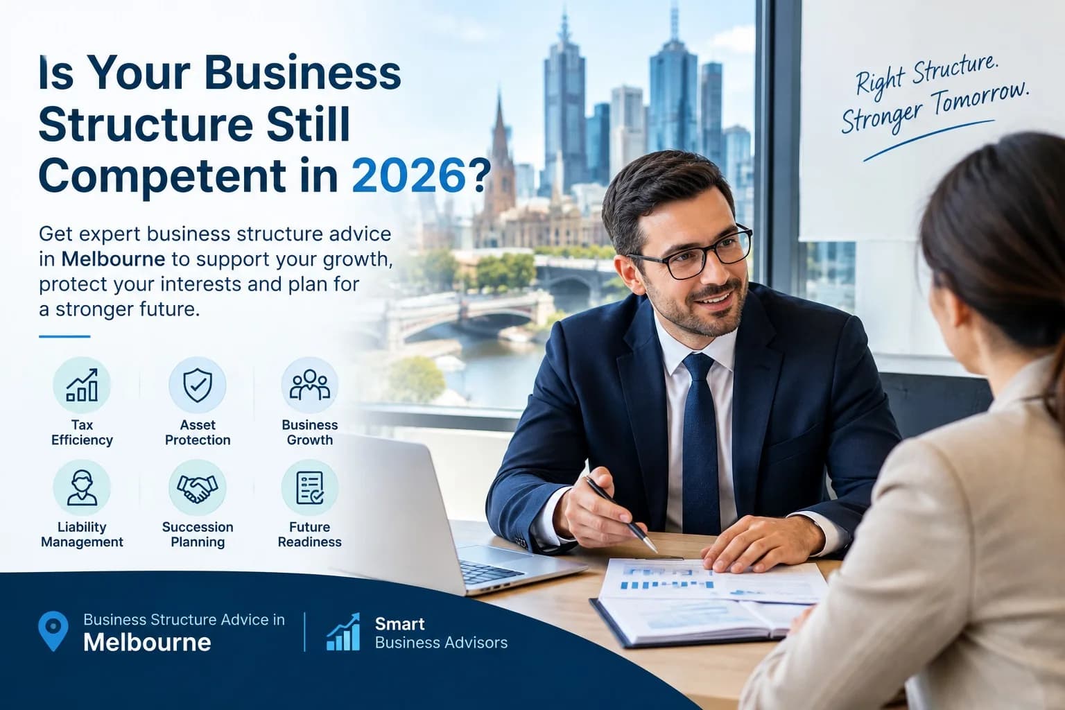 Expert Business Structure Advice in Melbourne – Build a Stronger Business