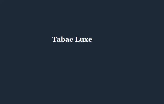 Tabac Luxe Luxembourg