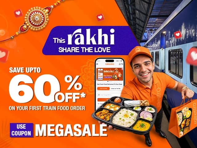 Celebrate Rakhi Get Up to 60% Off RailRestro Train Meals!