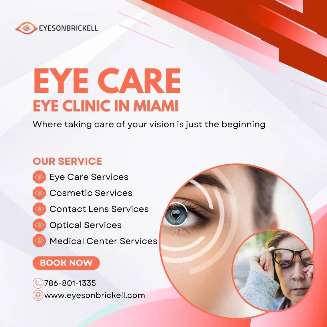 Looking for Comprehensive Eye Care Services in Brickell?