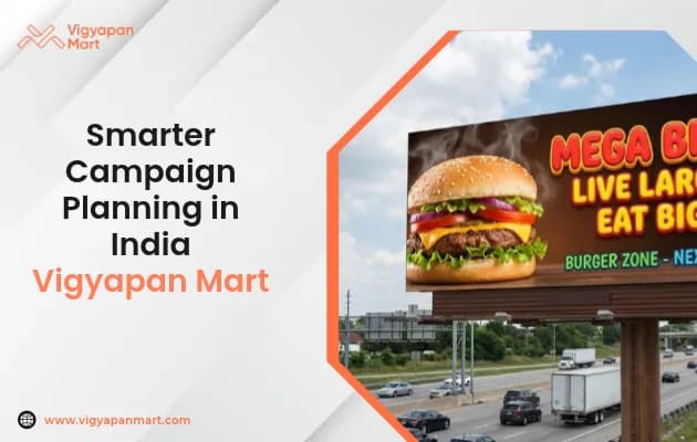Location Intelligence in Billboard Advertising: How Brands Plan Smarter Campaigns in India (2026)