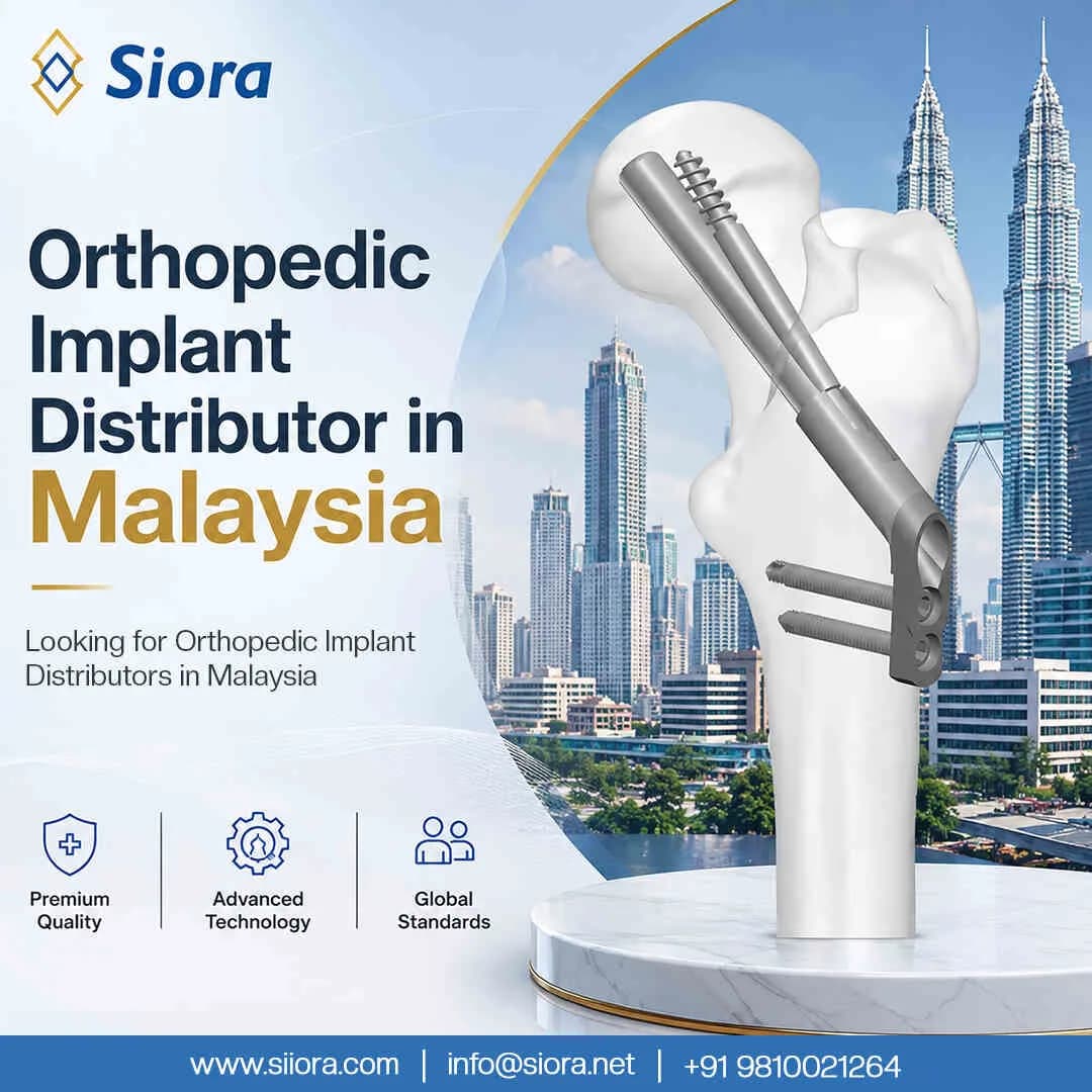 Looking for Orthopedic Implant Distributors in Malaysia