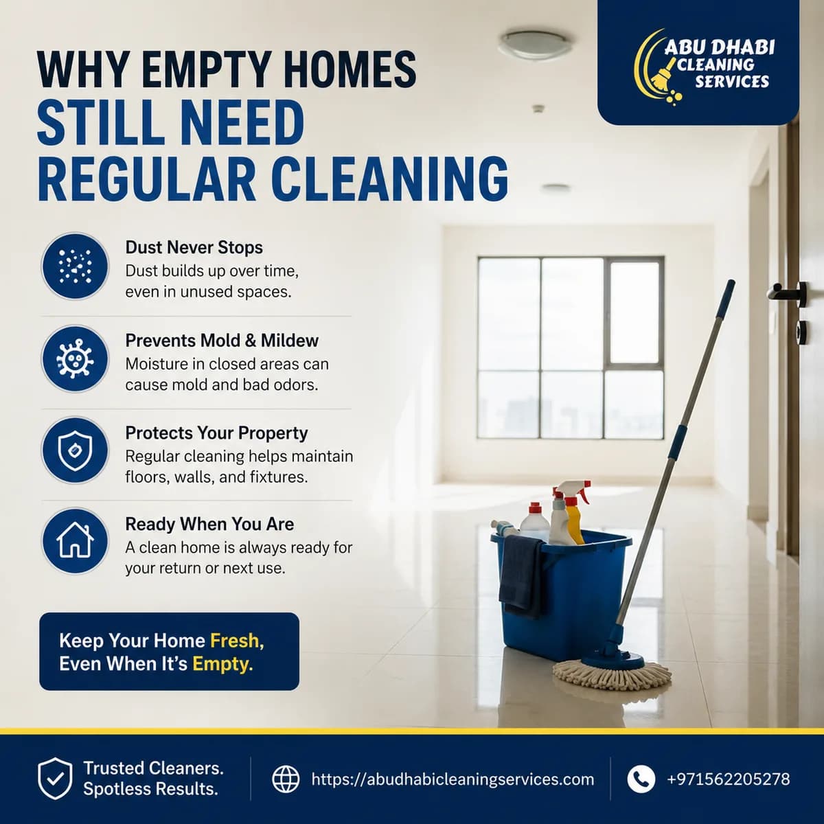 Why Empty Homes Still Need Regular Cleaning