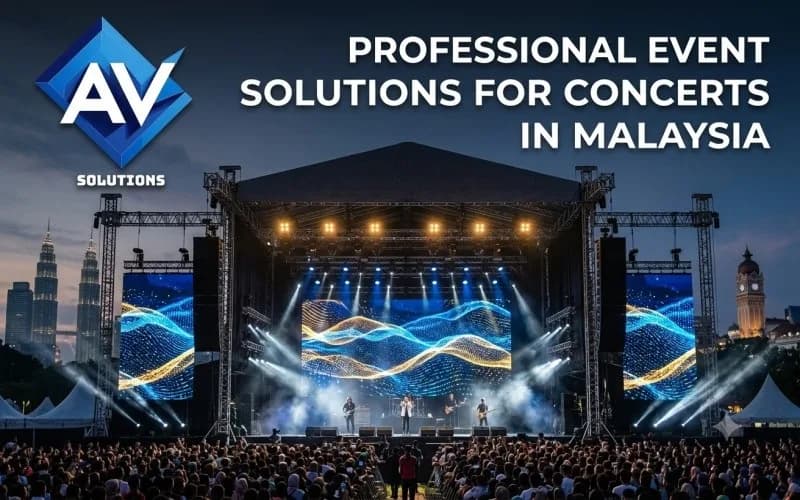 Professional Event Solutions for Concerts in Malaysia