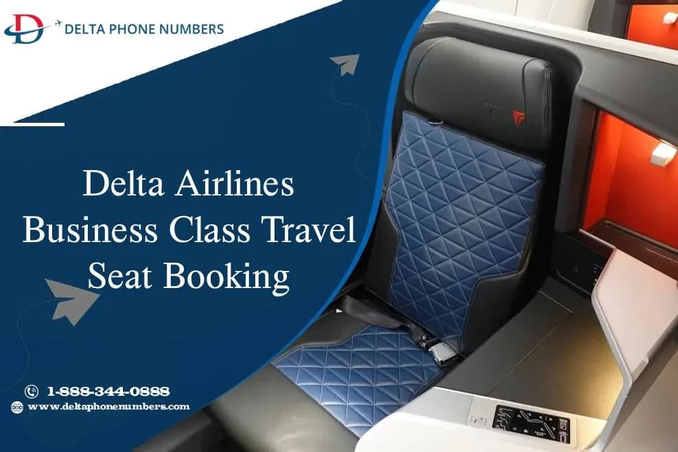 Delta Business Class Travel Seat Booking Guide