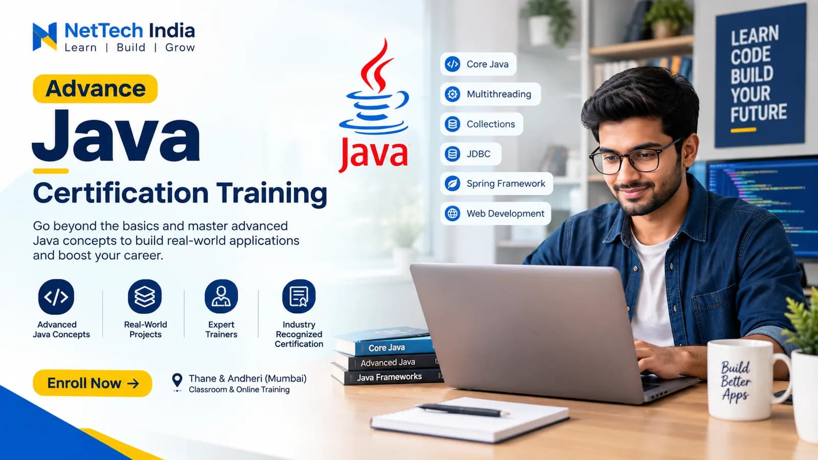 Advanced Java Course in Thane, Andheri, Navi Mumbai Enroll now!