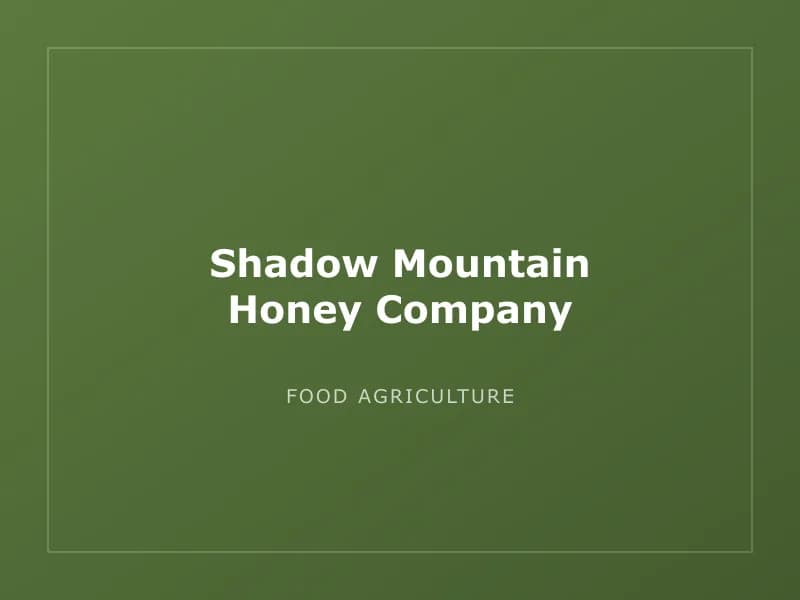 Shadow Mountain Honey Company