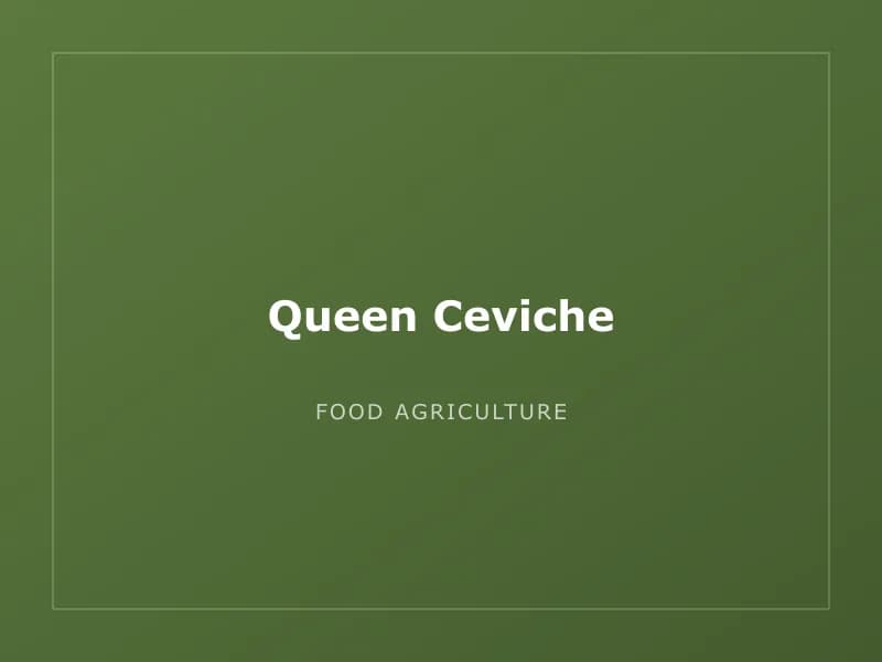 Queen Ceviche