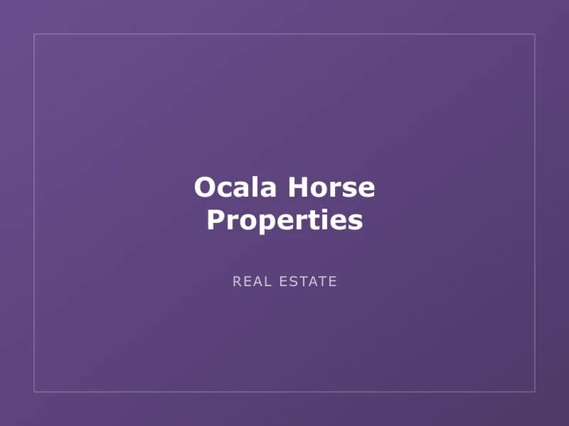 Ocala Horse Properties