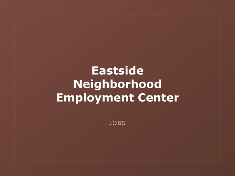 Eastside Neighborhood Employment Center